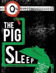 The Pig Sleep