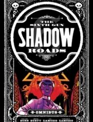 The Sixth Gun: Shadow Roads