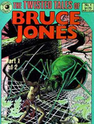 The Twisted Tales of Bruce Jones