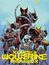 The X Lives & Deaths Of Wolverine