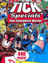 Tick Specials: The Complete Works