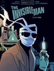 Universal Monsters: The Invisible Man