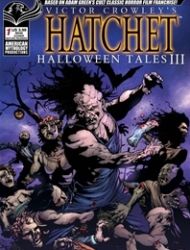 Victor Crowley's Hatchet Halloween Tales III