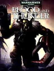 Warhammer 40,000: Blood and Thunder