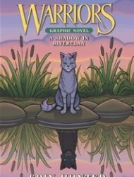 Warriors: A Shadow In Riverclan