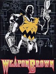 Weapon Brown (2002)