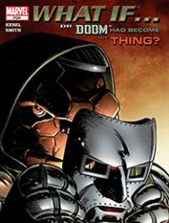What If Dr. Doom Had Become the Thing?