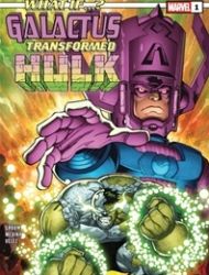 What If...? Galactus Transformed Hulk?