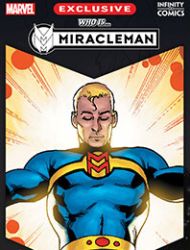Who Is Miracleman Infinity Comic