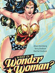 Wonder Woman: Who is Wonder Woman The Deluxe Edition