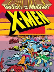 X-Men: Fall Of The Mutants Omnibus