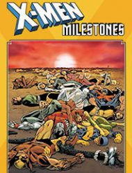 X-Men Milestones: Fall of the Mutants