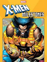 X-Men Milestones: Operation Zero Tolerance