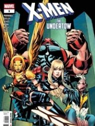 X-Men: The Undertow