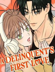 A Delinquent’s First Love