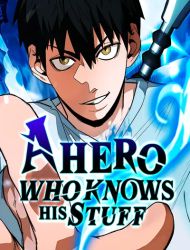 A Hero Who Knows His Stuff