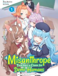 A Misanthrope Teaches a Class for Demi-Humans