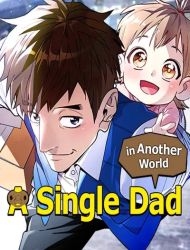 A Single Dad in Another World