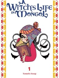 A Witch's Life in Mongol