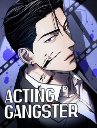 Acting Gangster
