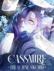 Cassmire: The Loyal Sword