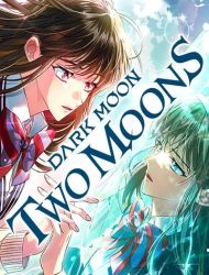 Dark Moon: Two Moons