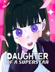 Daughter of a Superstar