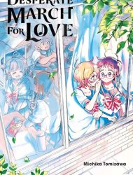 Desperate March for Love