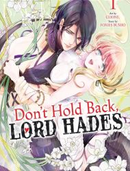 Don't Hold Back, Lord Hades