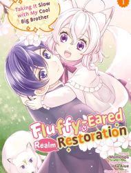 Fluffy-Eared Realm Restoration - Taking It Slow with My Cool Big Brother