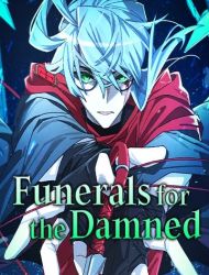 Funerals for the Damned