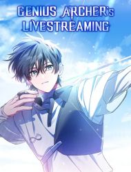 Genius Archer's Livestreaming