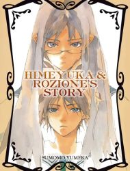 Himeyuka & Rozione's Story