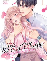 His Sensual Whisper - The Voice That Sets Me On Fire