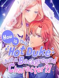 How is This Hot Duke Just a Background Character