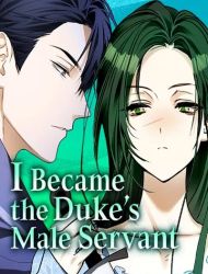 I Became the Duke’s Male Servant