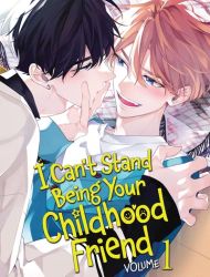 I Can't Stand Being Your Childhood Friend
