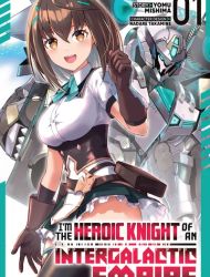 I'm the Heroic Knight of an Intergalactic Empire