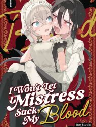 I Won't Let Mistress Suck My Blood