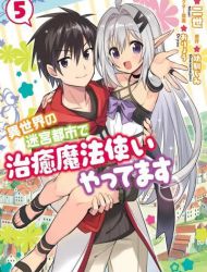 Isekai no Meikyuu Toshi de Chiyu Mahoutsukai Yattemasu