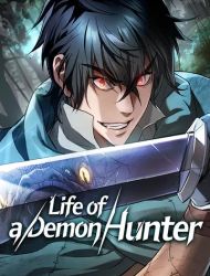 Life of a Demon Hunter