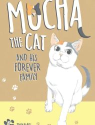 Mocha the Cat and His Forever Family