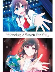 Monologue Woven For You