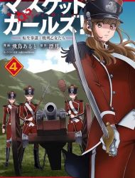 Musket Girls! ~Tensei Sanbou to Senretsu Otome-tachi~