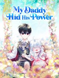 My Daddy Hid His Power