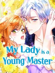 My Lady Is a Young Master