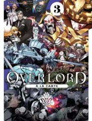 Overlord a la Carte