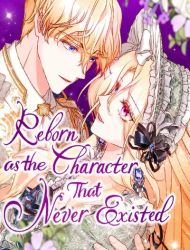 Reborn As the Character That Never Existed
