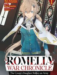 Romelia War Chronicle - The Count’s Daughter Rallies an Army in the Wake of Mankind’s Victory