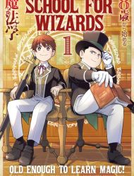 School For Wizards - Old Enough to Learn Magic